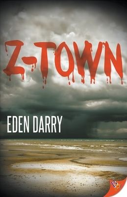 Z-Town by Eden Darry