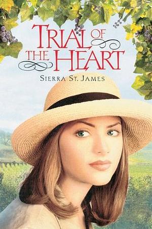 Trial of the Heart by Janette Rallison, Sierra St. James