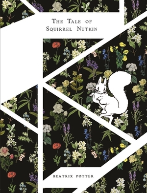 Peter Rabbit – The Tale Of Squirrel Nutkin Designer Edition by Beatrix Potter