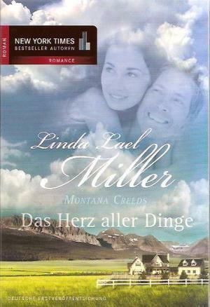Das Herz aller Dinge by Ralph Sander, Linda Lael Miller