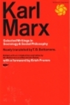 Selected Writings in Sociology and Social Philosophy by Karl Marx, T.B. Bottomore