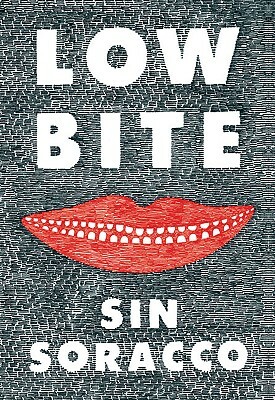 Low Bite by Sin Soracco