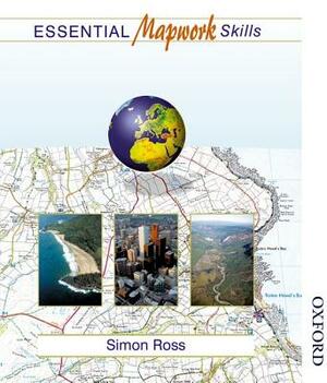 Essential Mapwork Skills 1 by Simon Ross