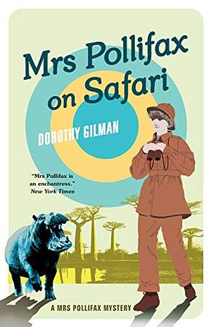 Mrs Pollifax On Safari by Dorothy Gilman