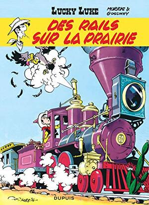 Des Rails sur la Prairie by René Goscinny, Morris