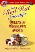 The Red Hat Society's Queens of Woodlawn Avenue by Regina Hale Sutherland