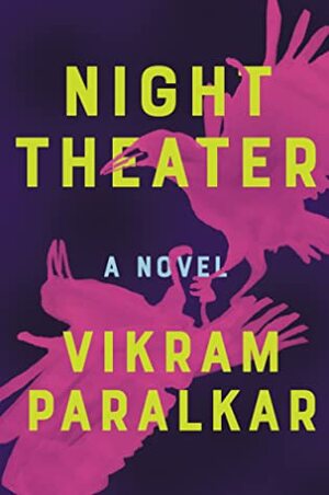 Night Theatre by Vikram Paralkar