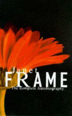 The Complete Autobiography by Janet Frame