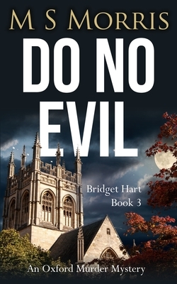 Do No Evil by M.S. Morris