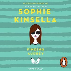 Finding Audrey by Sophie Kinsella