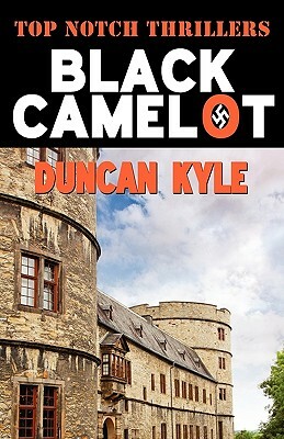 Black Camelot by Duncan Kyle