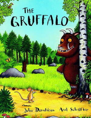 The Gruffalo by Julia Donaldson, Axel Scheffler