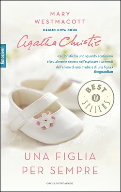 Una figlia per sempre by Mary Westmacott, Agatha Christie