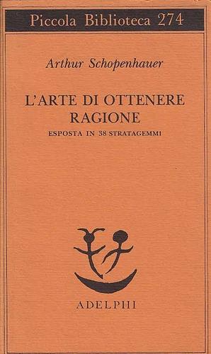 L'arte di ottenere ragione by Arthur Schopenhauer