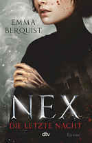 Nex - Die letzte Nacht by Emma Berquist