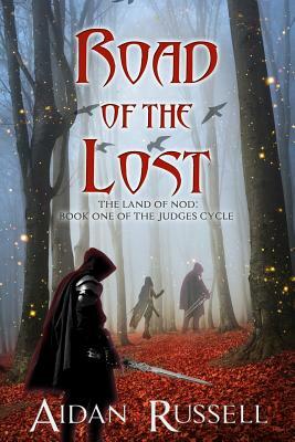 Road of the Lost by Aidan Russell