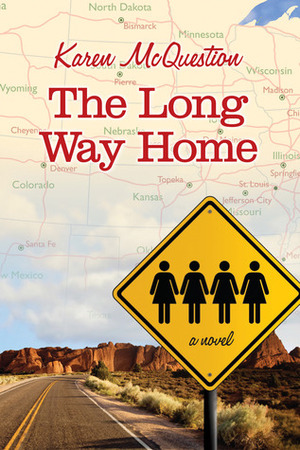 The Long Way Home by Karen McQuestion