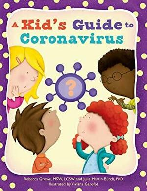 A Kid's Guide to Coronavirus by Rebecca Growe