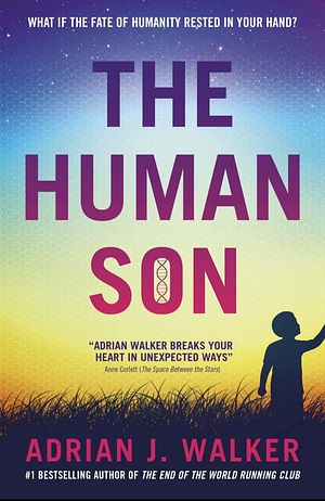 The Human Son by Adrian J. Walker