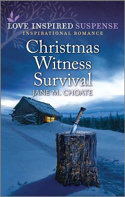 Christmas Witness Survival by Jane M. Choate