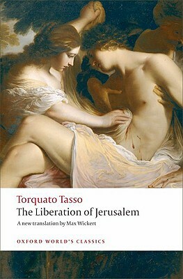 The Liberation of Jerusalem by Torquato Tasso, Mark Davie