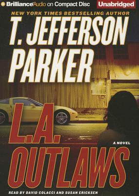 L.A. Outlaws by T. Jefferson Parker