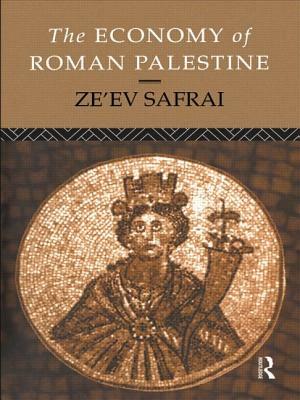 The Economy of Roman Palestine by Ze'ev Safrai