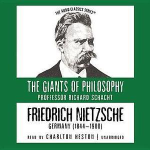 Friedrich Nietzsche: Germany by Richard Schacht, Charlton Heston