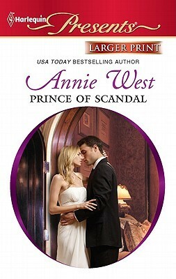 Prince of Scandal by Annie West