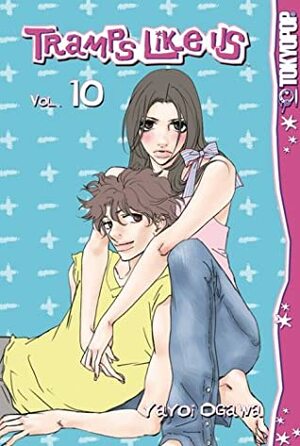 Tramps Like Us, Volume 10 by Yayoi Ogawa