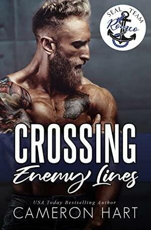 Crossing Enemy Lines by Cameron Hart