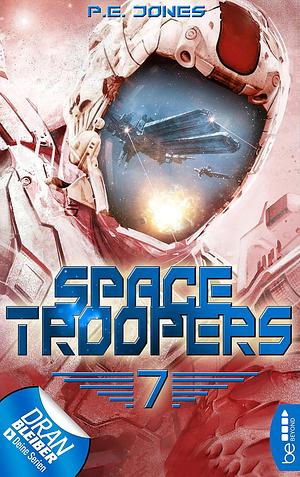 Space Troopers 7: Das Artefakt by P.E. Jones