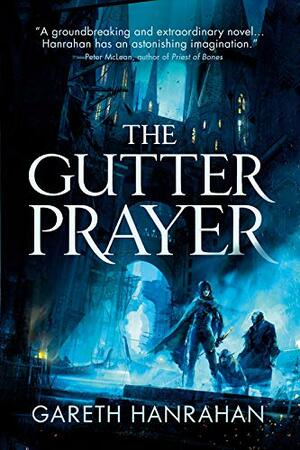 The Gutter Prayer by Gareth Ryder-Hanrahan