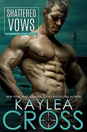 Shattered Vows by Kaylea Cross