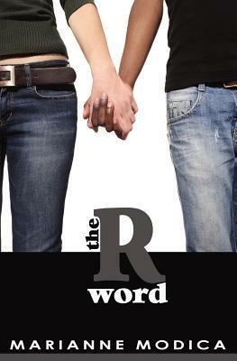 The R Word by Marianne Modica