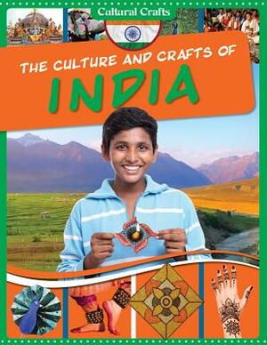 The Culture and Crafts of India by Miriam Coleman