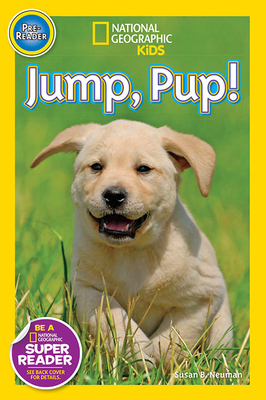 Jump Pup! by Susan B. Neuman