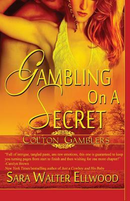 Gambling on a Secret by Sara Walter Ellwood