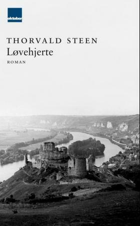 Løvehjerte - roman by Thorvald Steen