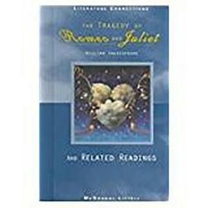 The Tragedy of Romeo & Juliet and Related Readings: Student Editon Grade 9 by McDougal Littel