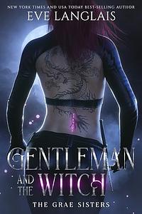 Gentleman and the Witch by Eve Langlais