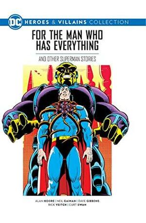 For the man who has everything: And other Superman stories by Alan Moore, Neil Gaiman