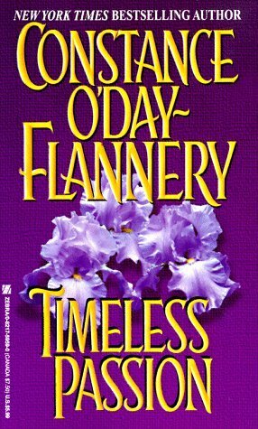 Timeless Passion by Constance O'Day-Flannery