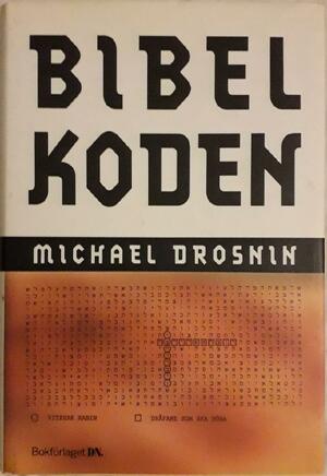 Bibelkoden by Michael Drosnin