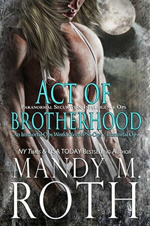 Act of Brotherhood by Mandy M. Roth