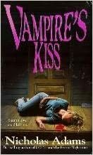 Vampire's Kiss by S. Albert, Nicholas Adams