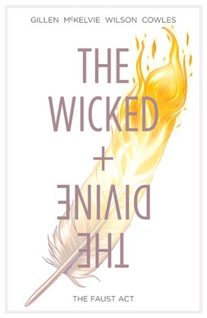 The Wicked + The Divine, Vol. 1: The Faust Act by Jamie McKelvie, Matt Wilson, Kieron Gillen, Clayton Cowles