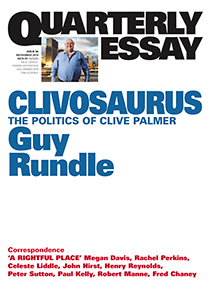 Clivosaurus: The Politics of Clive Palmer by Guy Rundle