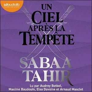 Un ciel après la tempête by Sabaa Tahir
