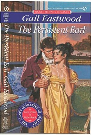 The Persistent Earl by Gail Eastwood